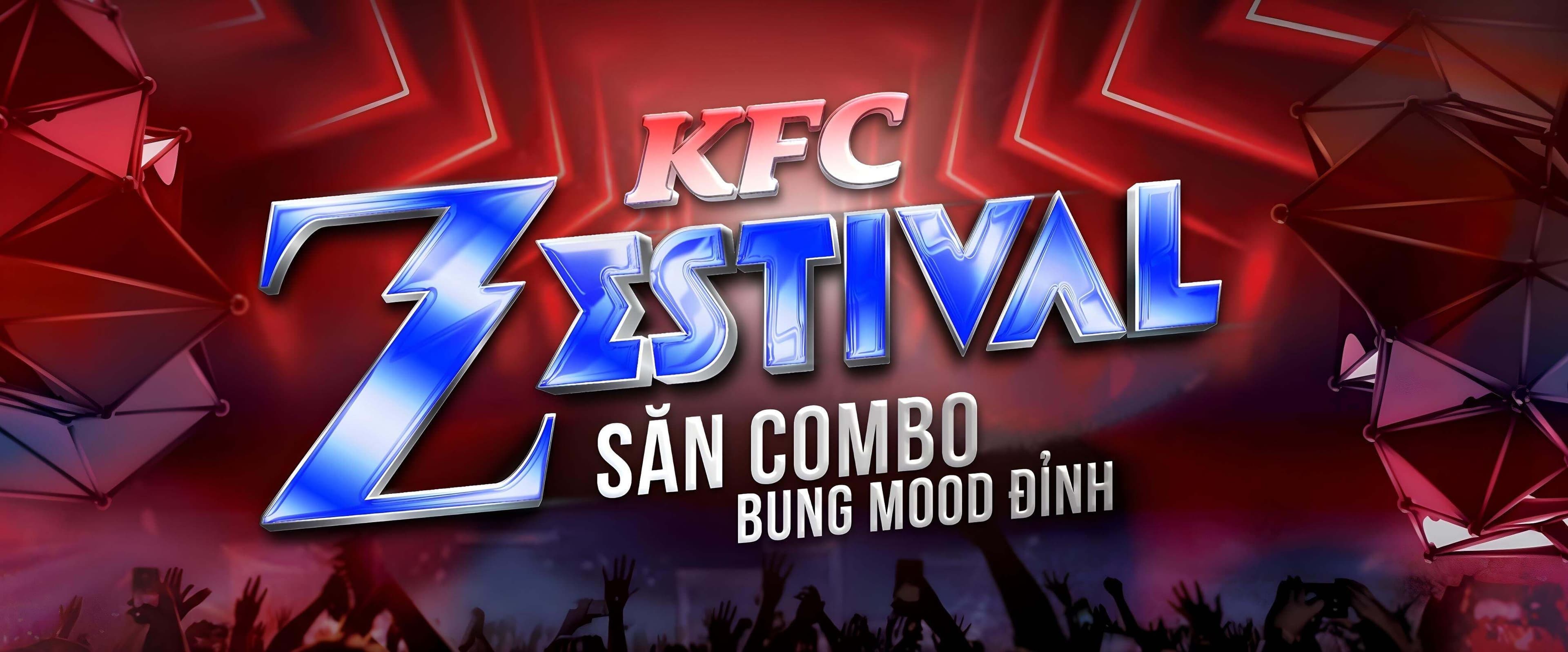 KFC ZESTIVAL - SĂN COMBO, BUNG MOOD ĐỈNH Banner